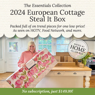 2024 EUROPEAN COTTAGE: THE ESSENTIALS COLLECTION BY STEAL IT BOX
