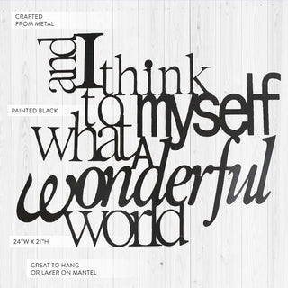 And I Think To Myself Metal Cutout Sign
