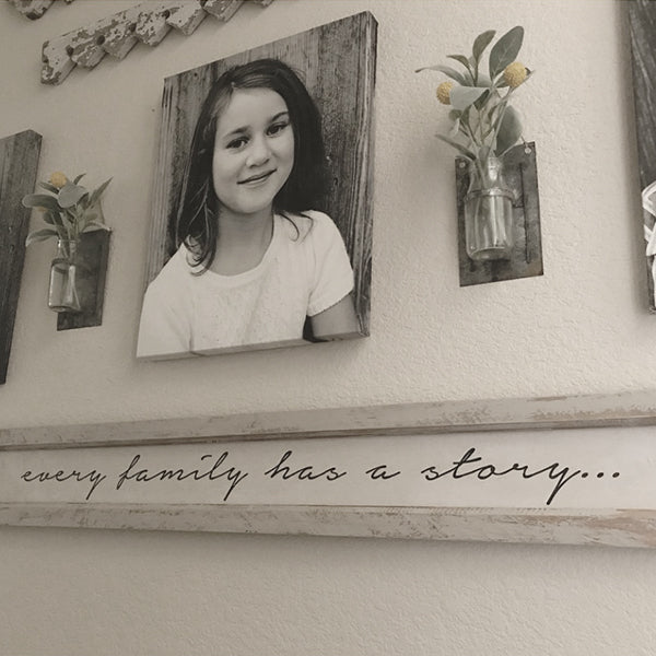 Every Family Has A Story Sign Decor Steals