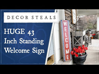 HUGE 43 Inch Standing Welcome Sign