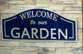Welcome To Our Garden Sign