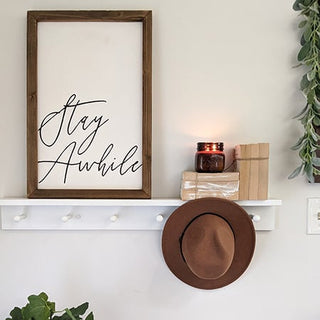 Wooden Framed Stay Awhile Wall Art