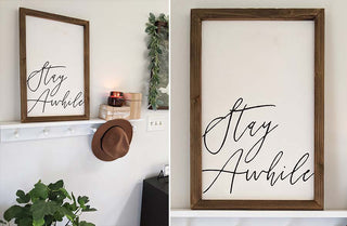 Wooden Framed Stay Awhile Wall Art