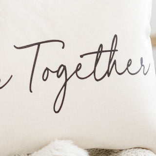 Better Together Pillow Cover
