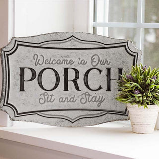 Embossed Welcome to Our Porch Sign