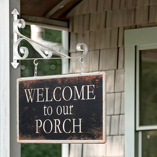 Welcome To Our Porch Bracket Sign