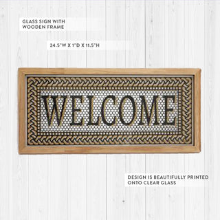 Glass Welcome Sign with Wood Frame