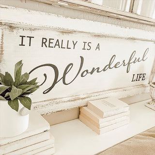 Wonderful Life Wooden Distressed Sign