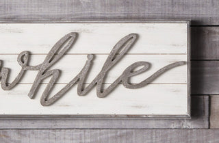 Stay Awhile Shiplap Sign