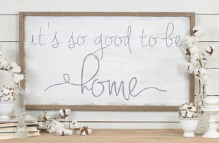 HUUUGE "Good To Be Home" Shiplap Inspired Sign