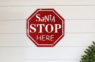 Distressed Metal "Santa Stop Here" Sign