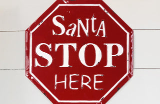 Distressed Metal "Santa Stop Here" Sign