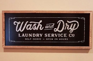 Wash and Dry Chalkboard Inspired Sign